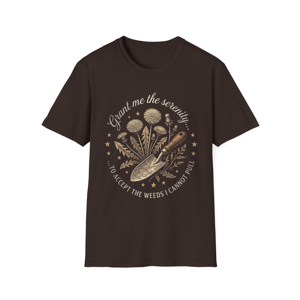 Grant Me the Serenity to Accept the Weeds T-Shirt