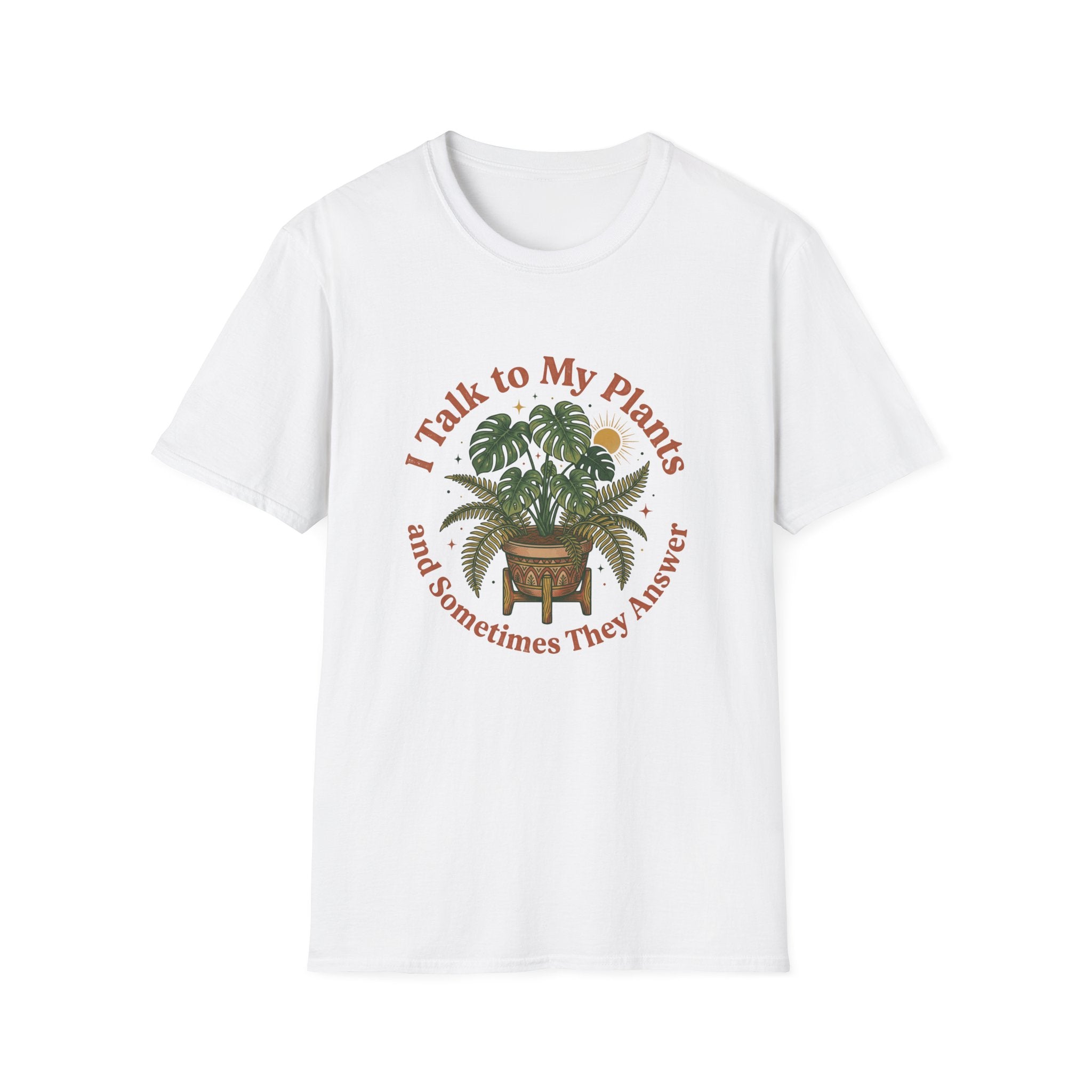 I Talk to My Plants T-Shirt
