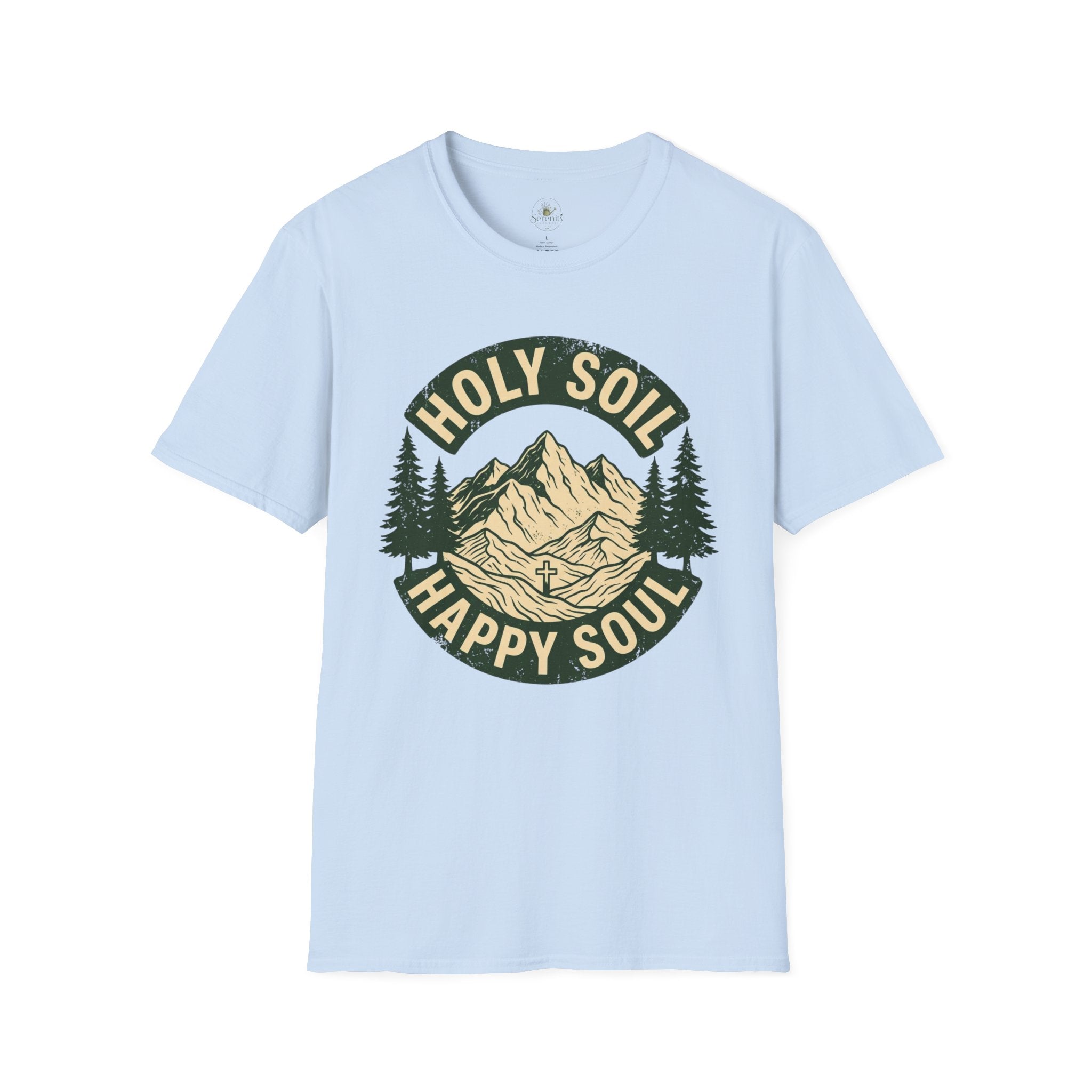 Holy Soil, Happy Soul T-Shirt