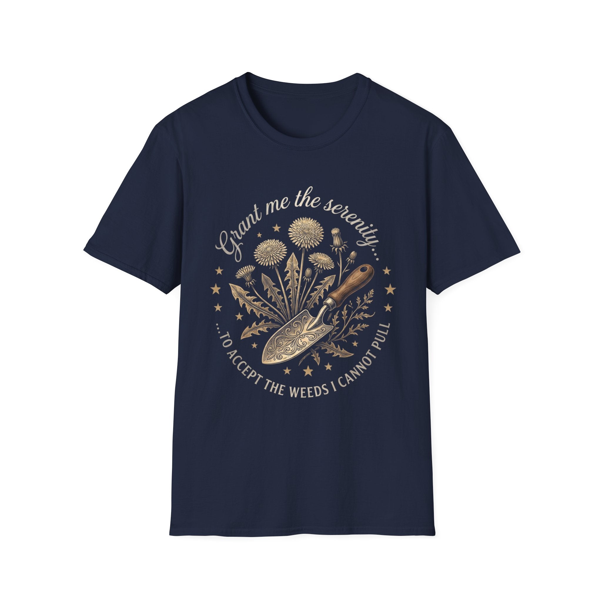 Grant Me the Serenity to Accept the Weeds T-Shirt