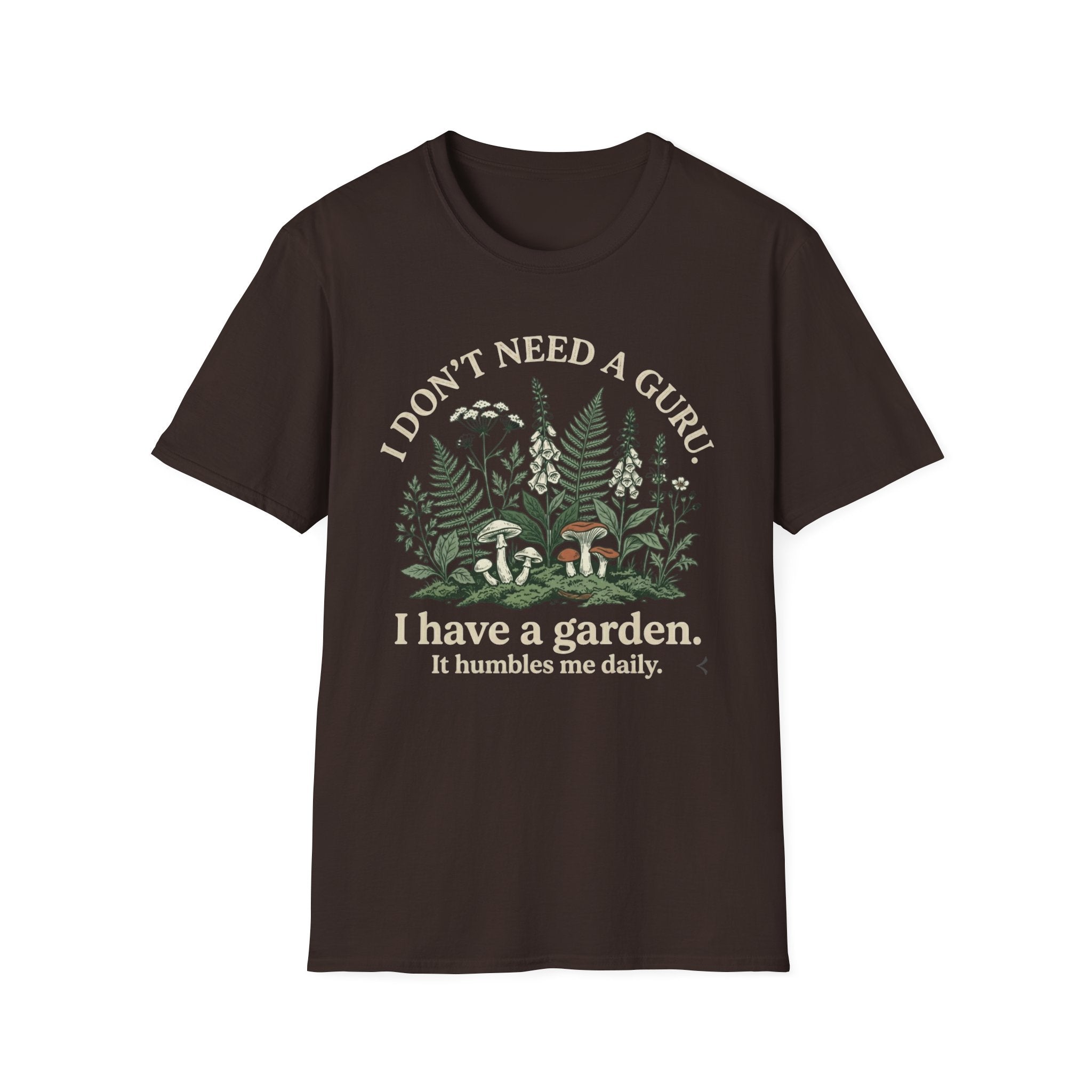 I Don't Need a Guru T-Shirt