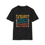 I Don't Need a Guru T-Shirt