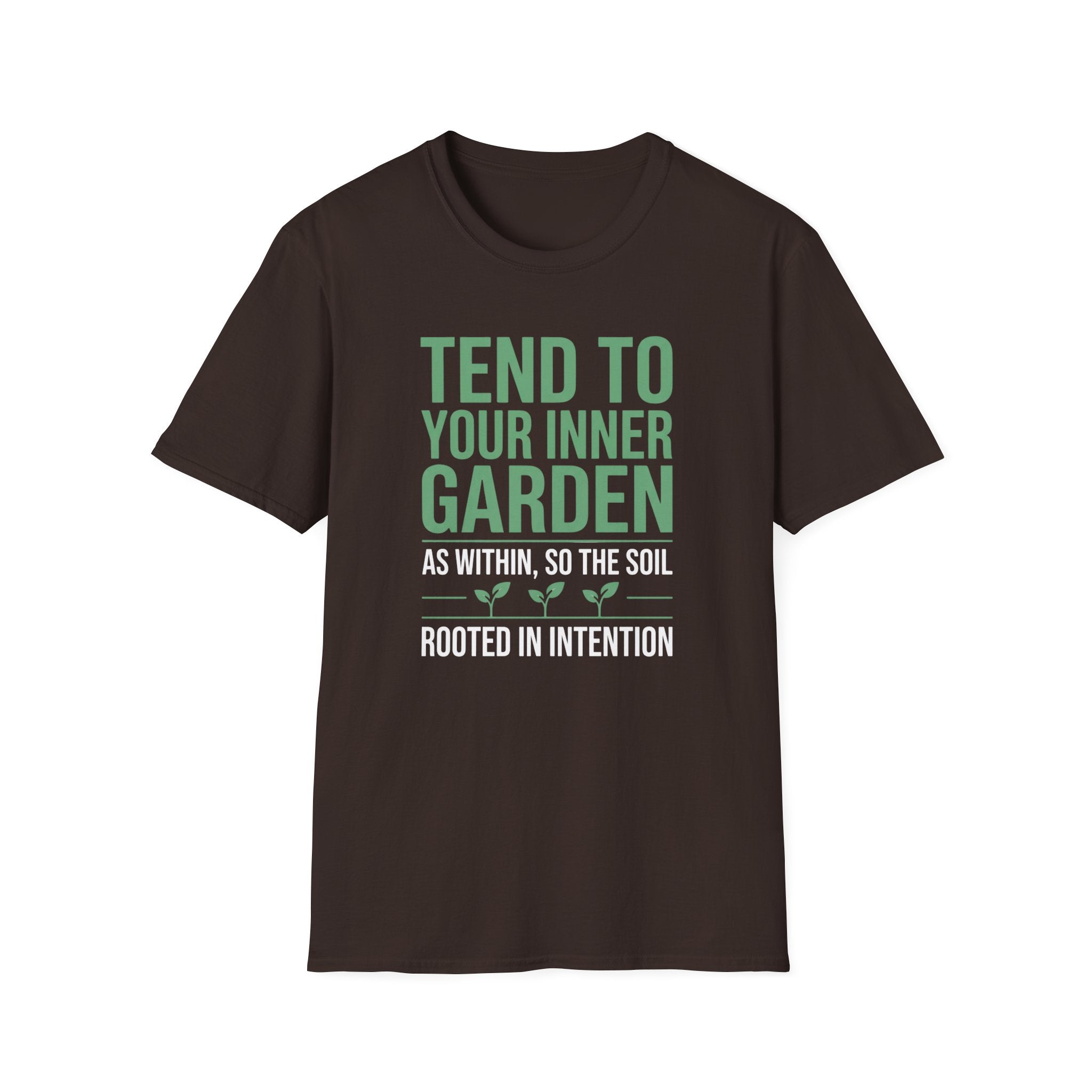 Tend Your Inner Garden T-Shirt