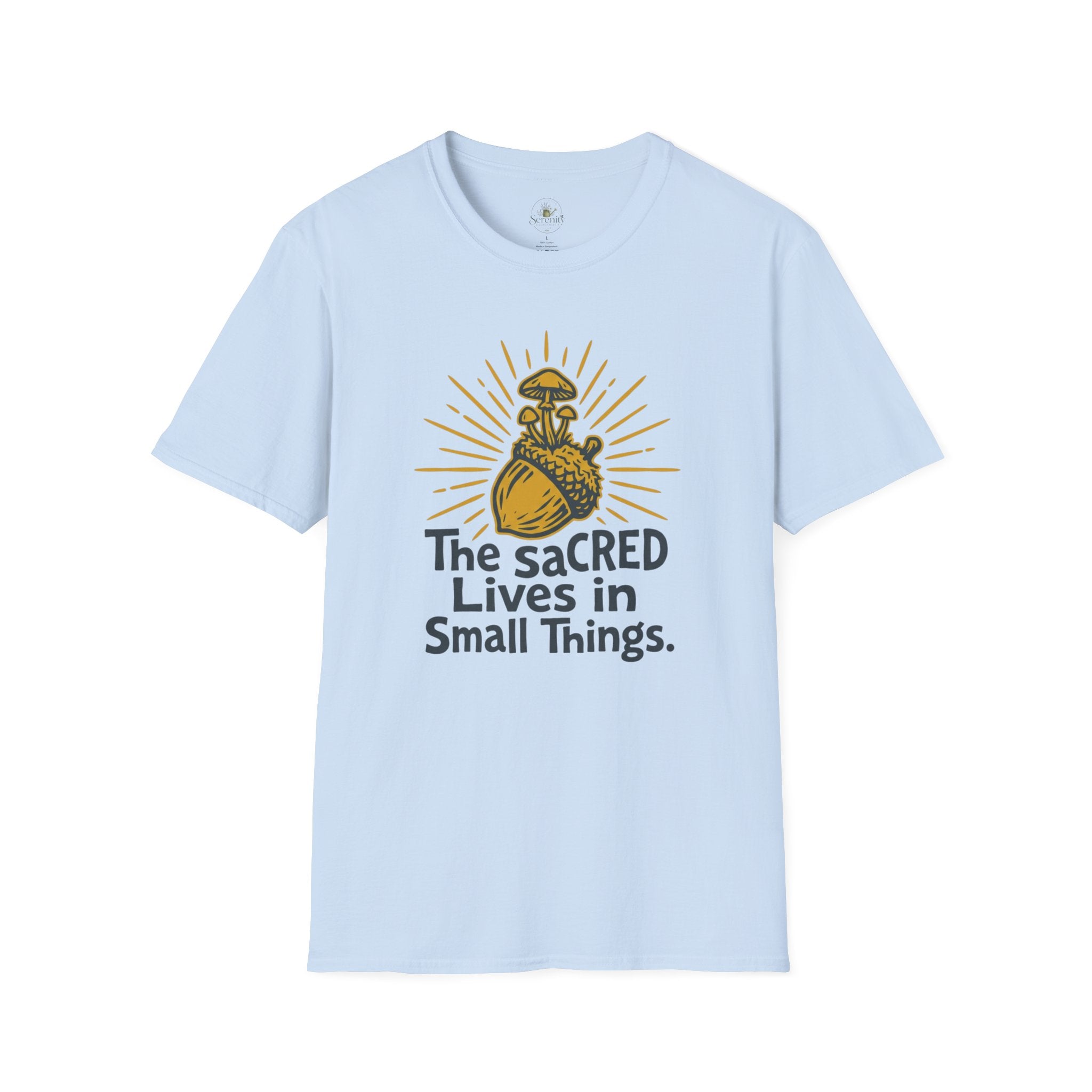 Sacred Lives of Small Things T-Shirt