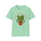 My Therapist Has Leaves T-Shirt