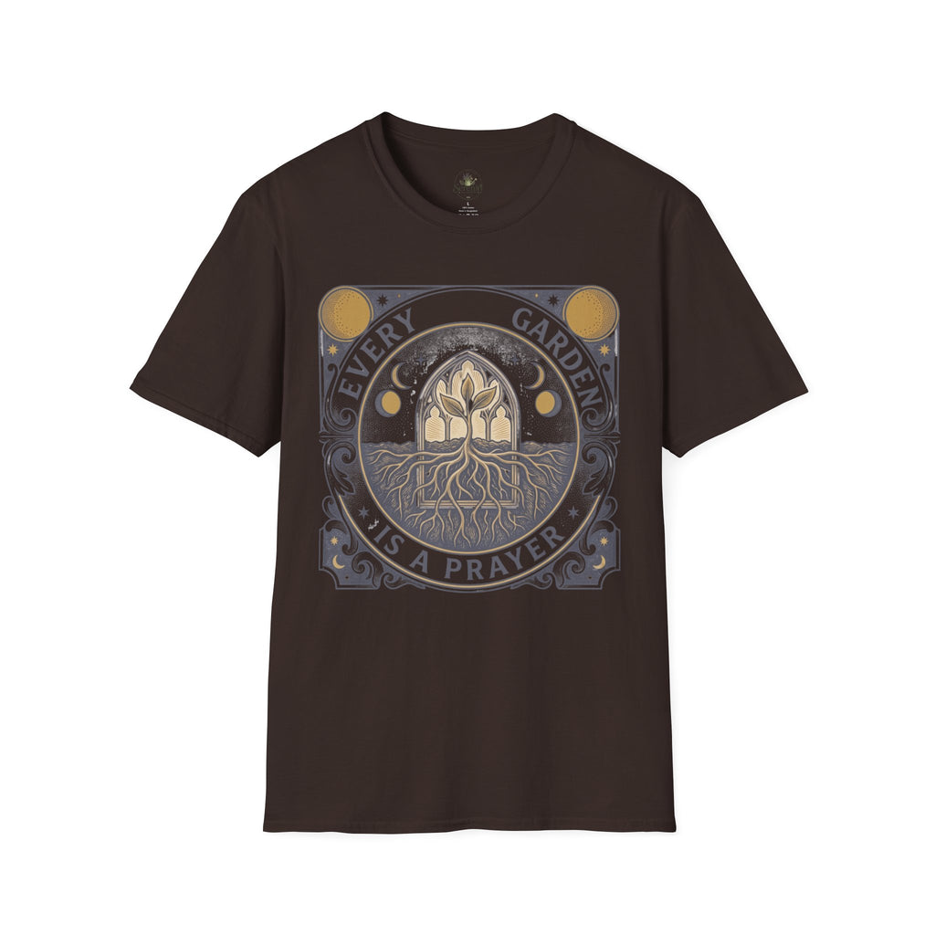 Every Garden is a Prayer T-Shirt