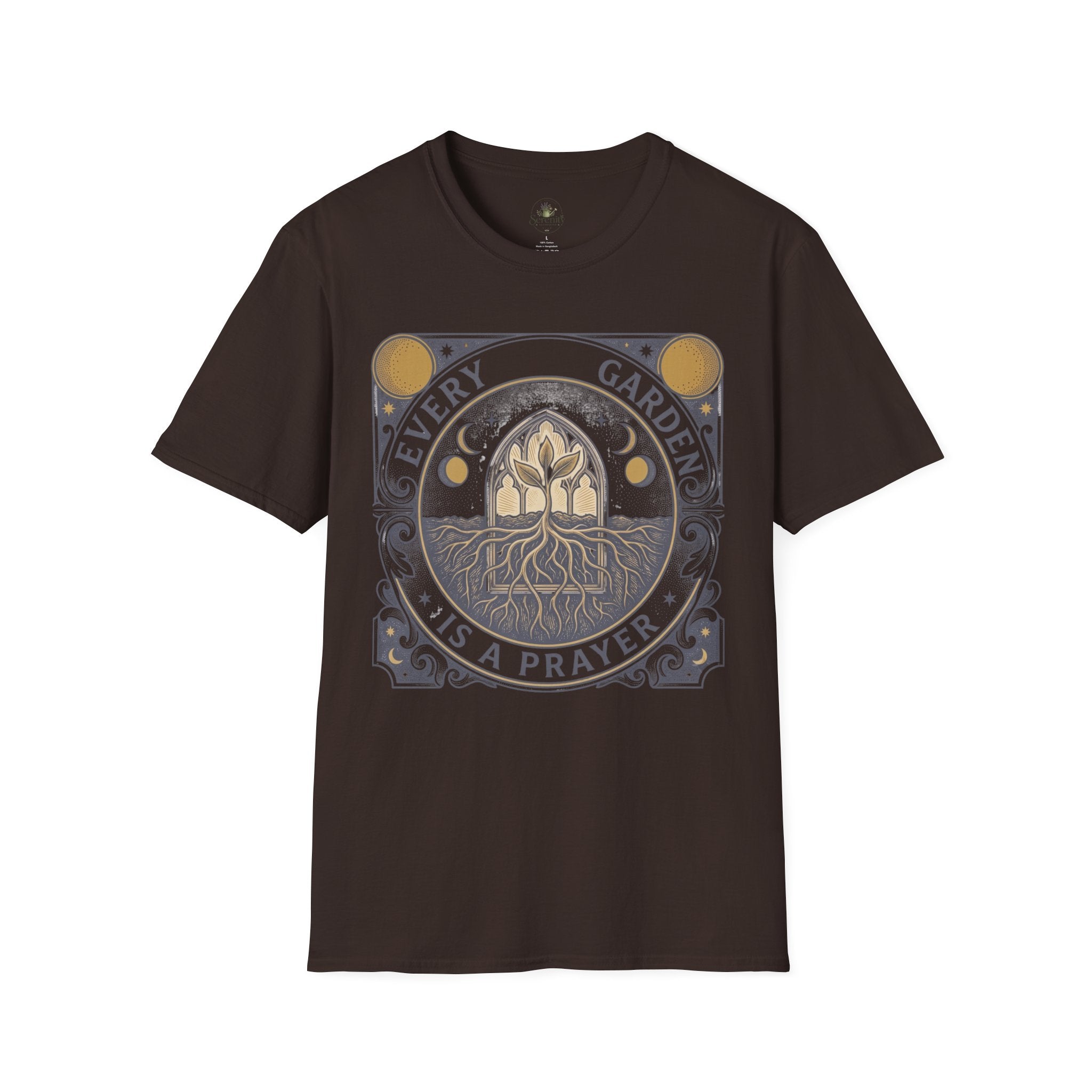 Every Garden is a Prayer T-Shirt