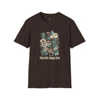 Holy Soil, Happy Soul T-Shirt