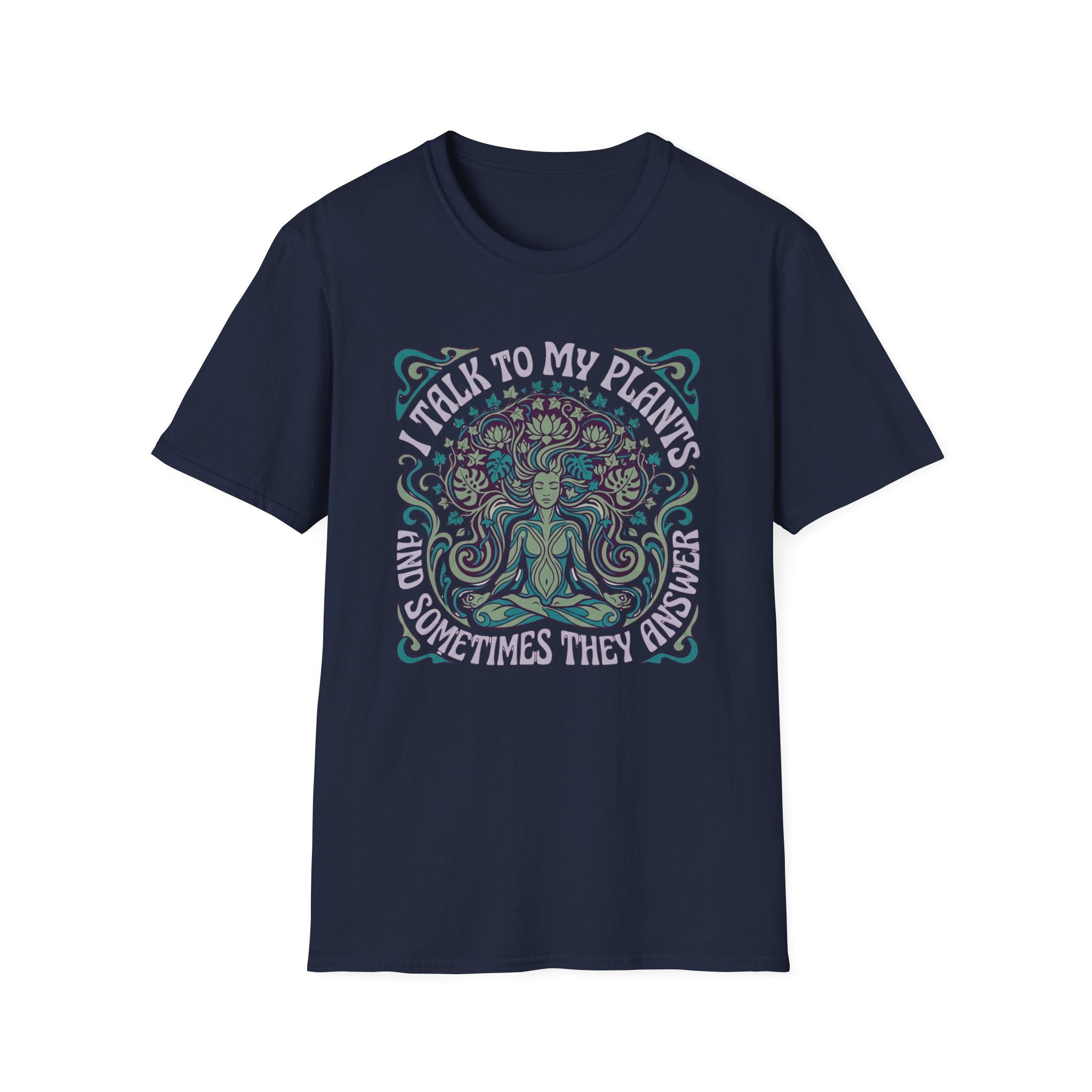 I Talk to My Plants  T-Shirt