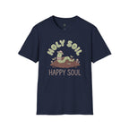 Holy Soil, Happy Soul T-Shirt