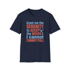 Grant Me the Serenity to Accept the Weeds T-Shirt