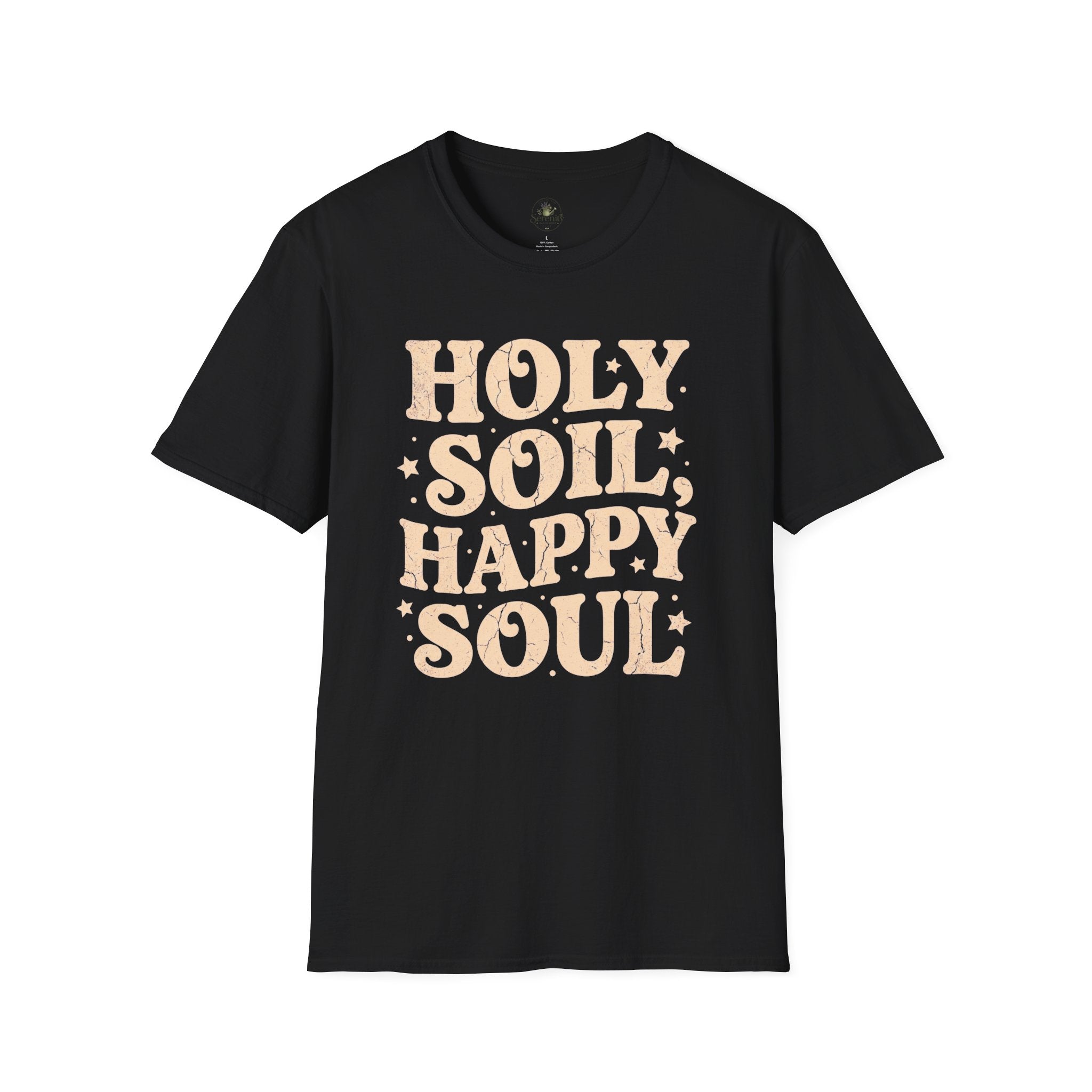Holy Soil, Happy Soul T-Shirt