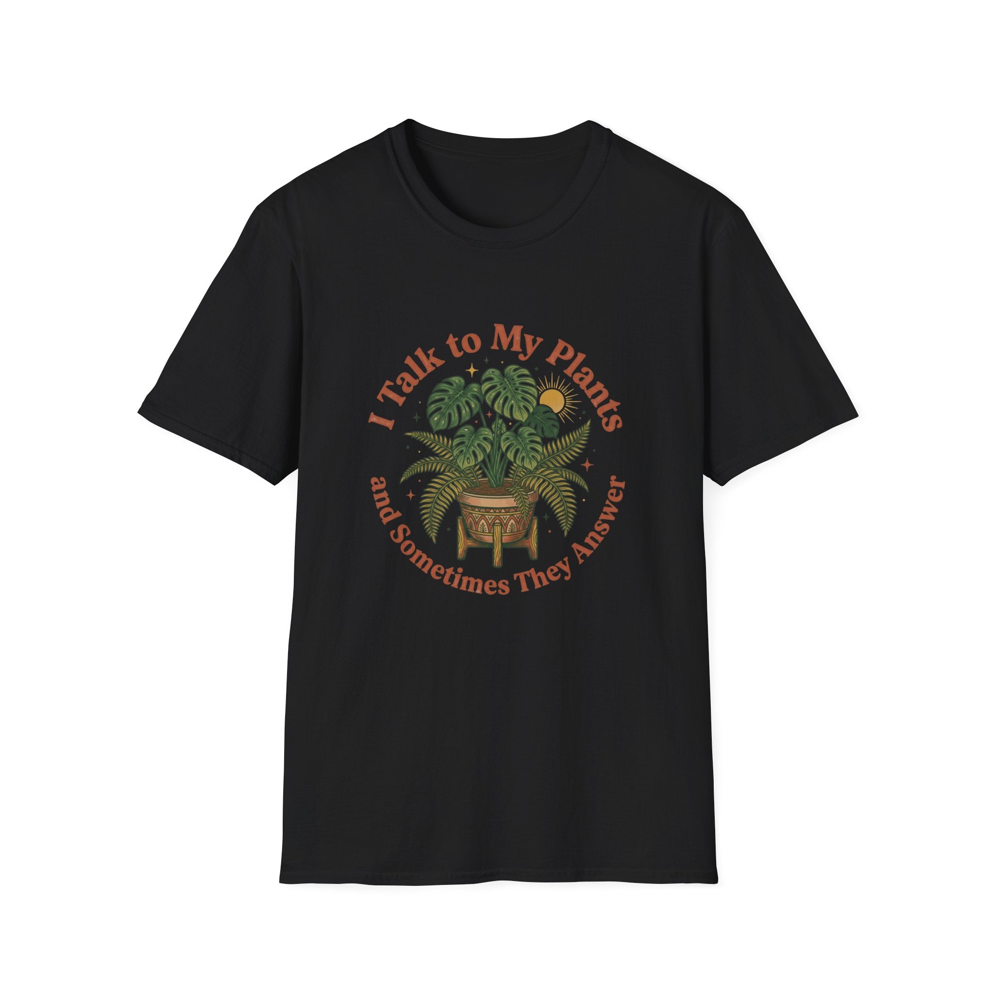 I Talk to My Plants T-Shirt