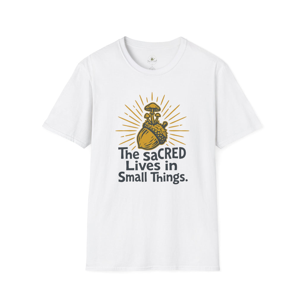 Sacred Lives of Small Things T-Shirt