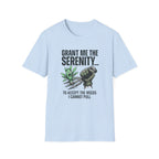 Grant Me the Serenity to Accept the Weeds T-Shirt