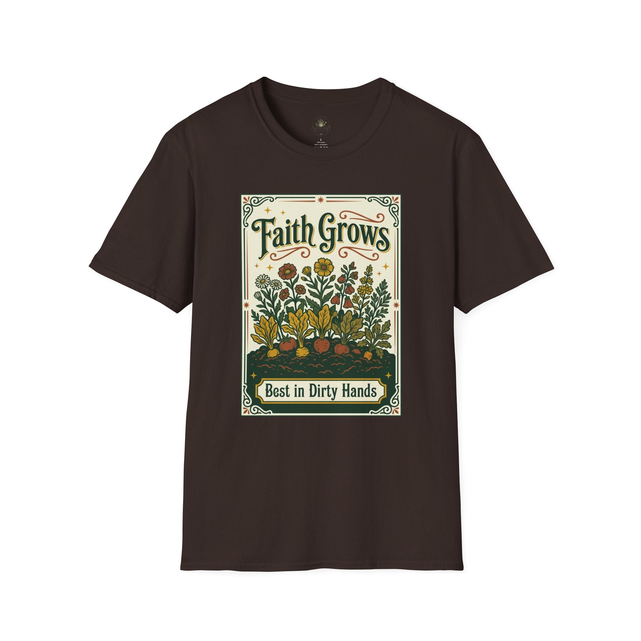 Faith Grows Best in Dirty Hands T-Shirt
