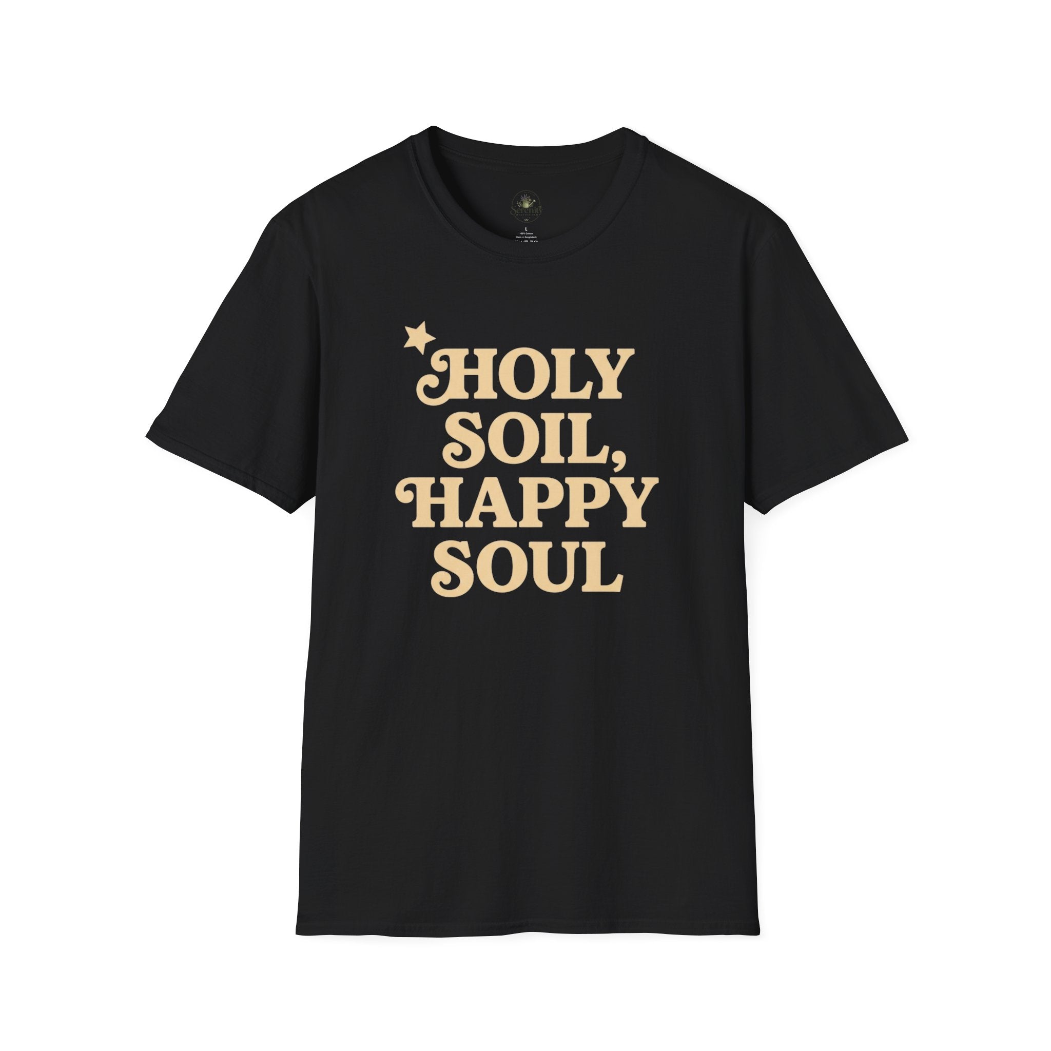 Holy Soil, Happy Soul T-Shirt