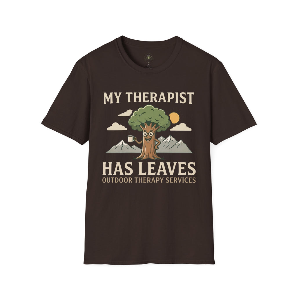 My Therapist Has Leaves T-Shirt