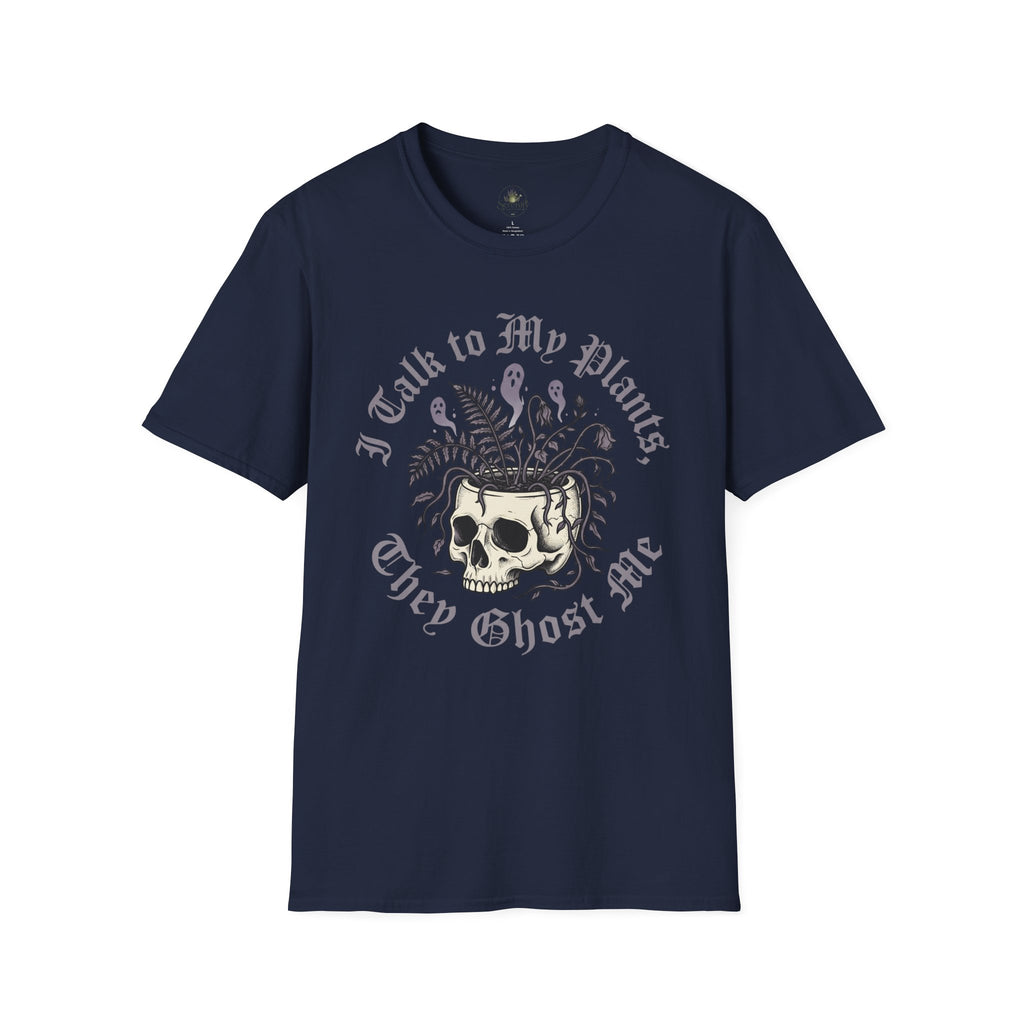 I Talk to My Plants T-Shirt