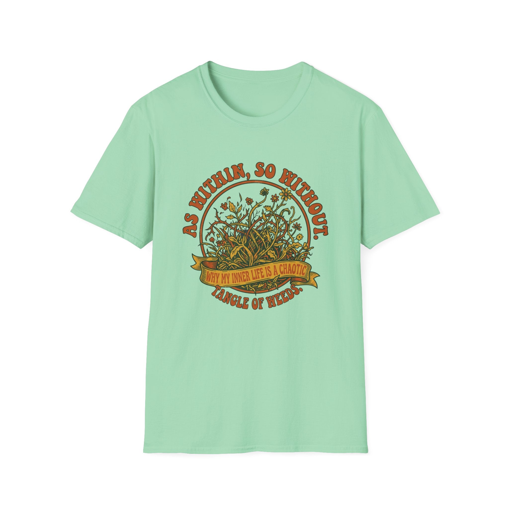 As Within, So Without T-Shirt