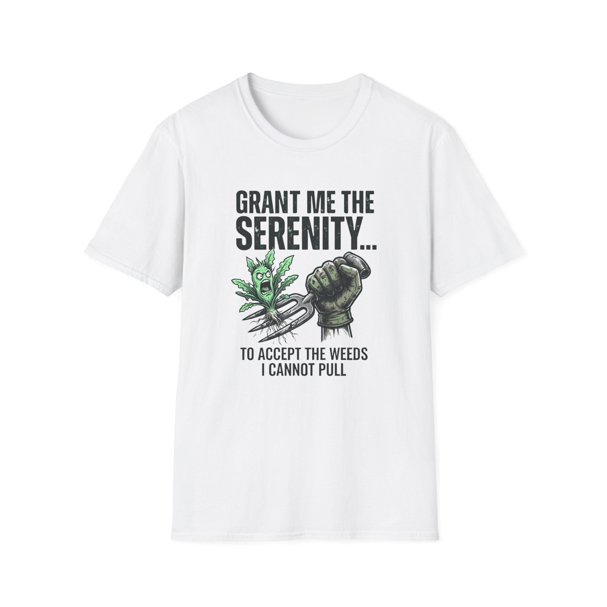 Grant Me the Serenity to Accept the Weeds T-Shirt