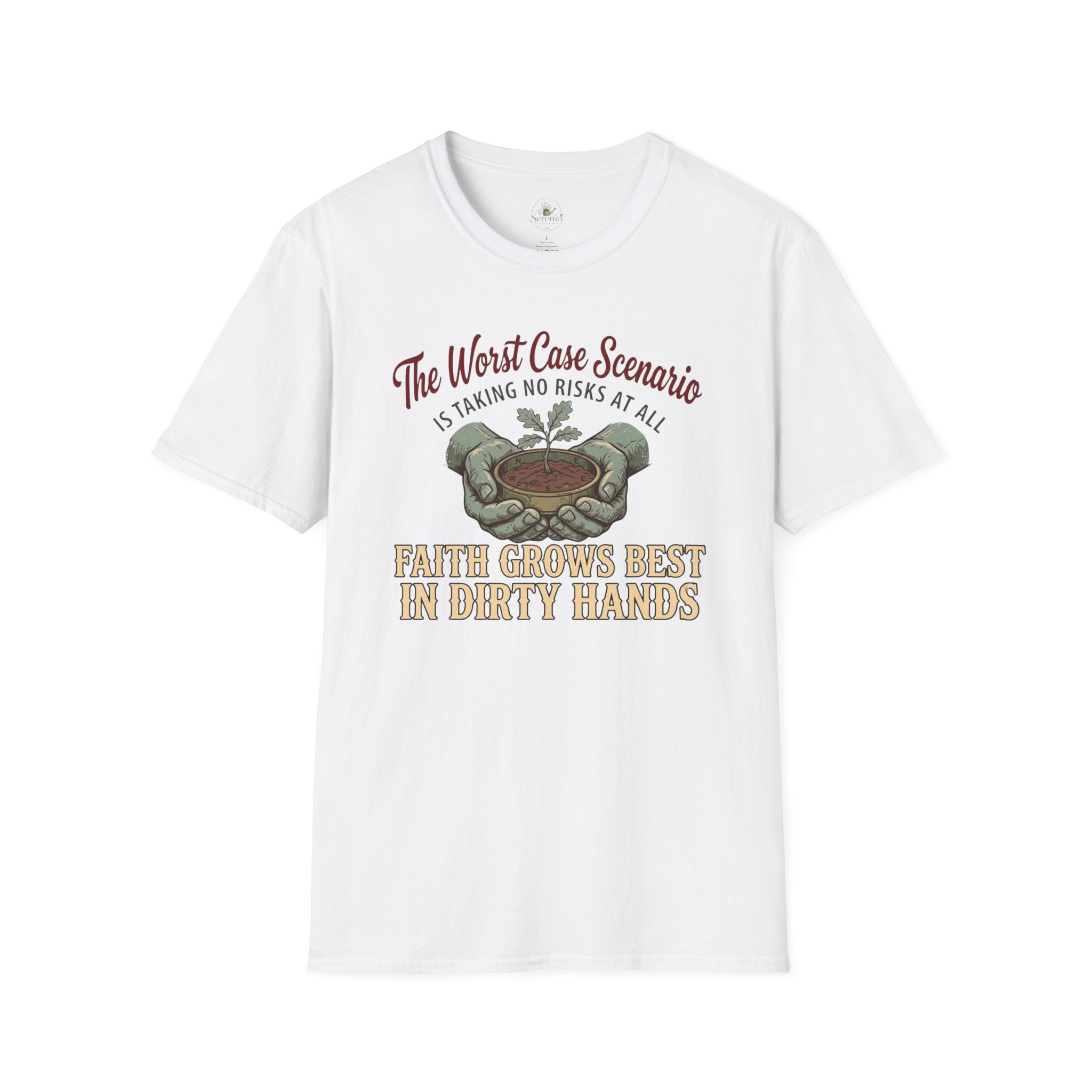 Faith Grows Best in Dirty Hands T-Shirt