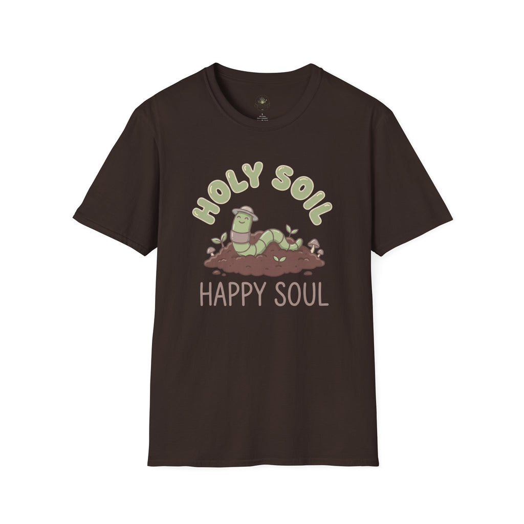 Holy Soil, Happy Soul T-Shirt