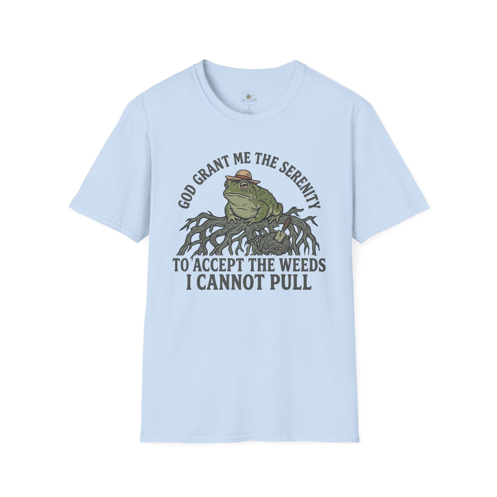 Grant Me the Serenity to Accept the Weeds T-Shirt