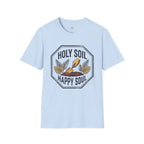 Holy Soil, Happy Soul T-Shirt