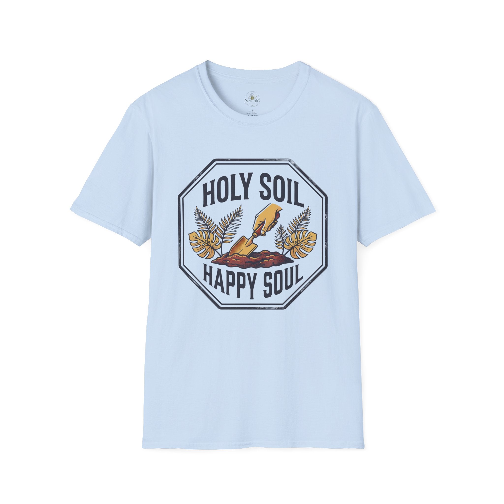 Holy Soil, Happy Soul T-Shirt
