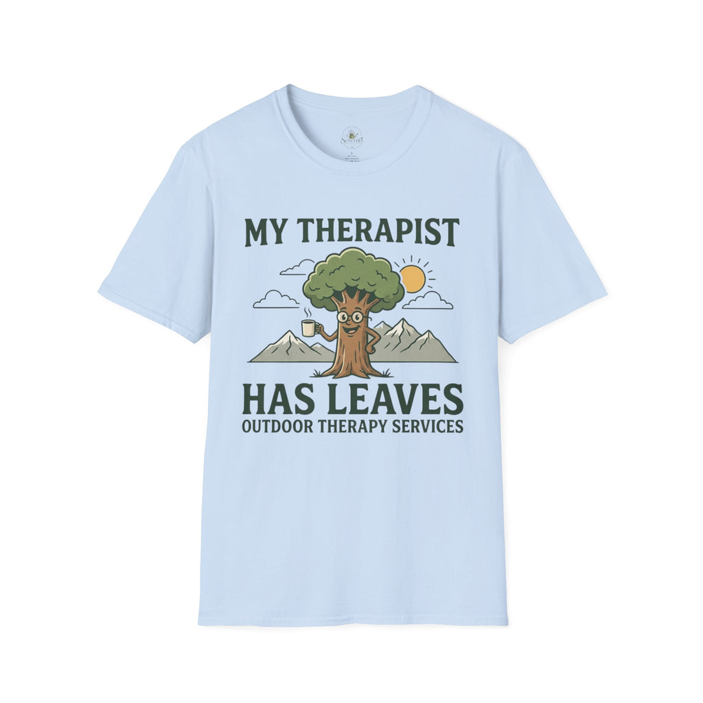 My Therapist Has Leaves T-Shirt