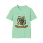 The Universe Said Grow T-Shirt