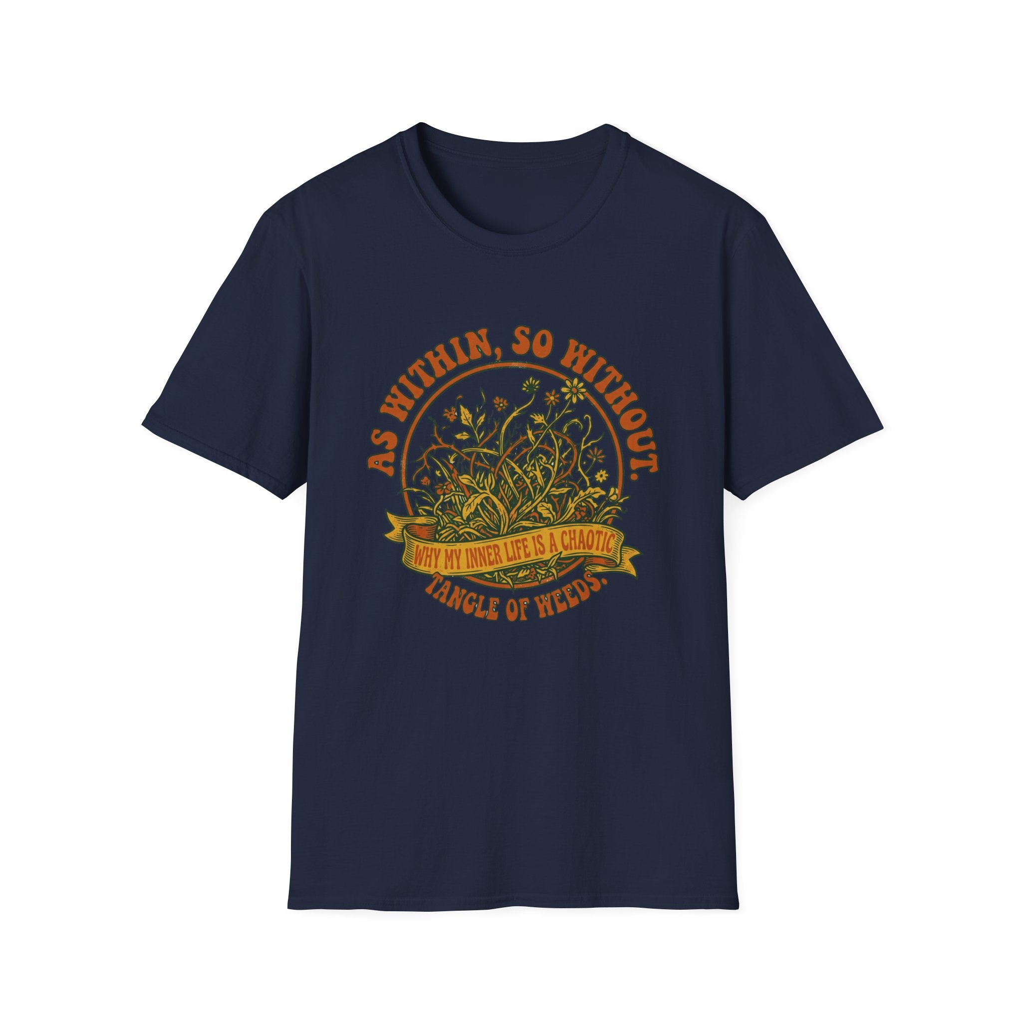 As Within, So Without T-Shirt