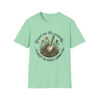 Grant Me the Serenity to Accept the Weeds T-Shirt