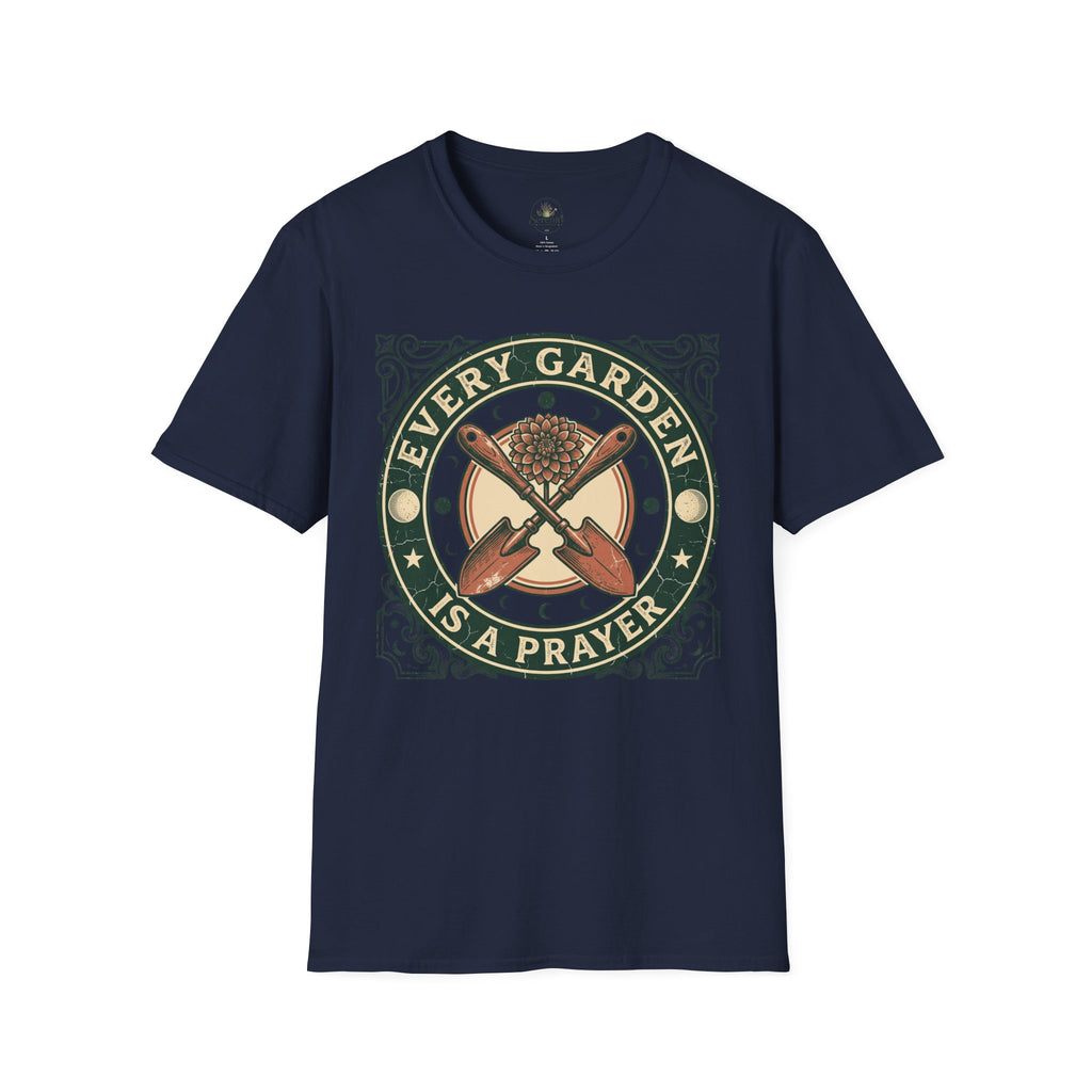 Every Garden is a Prayer T-Shirt