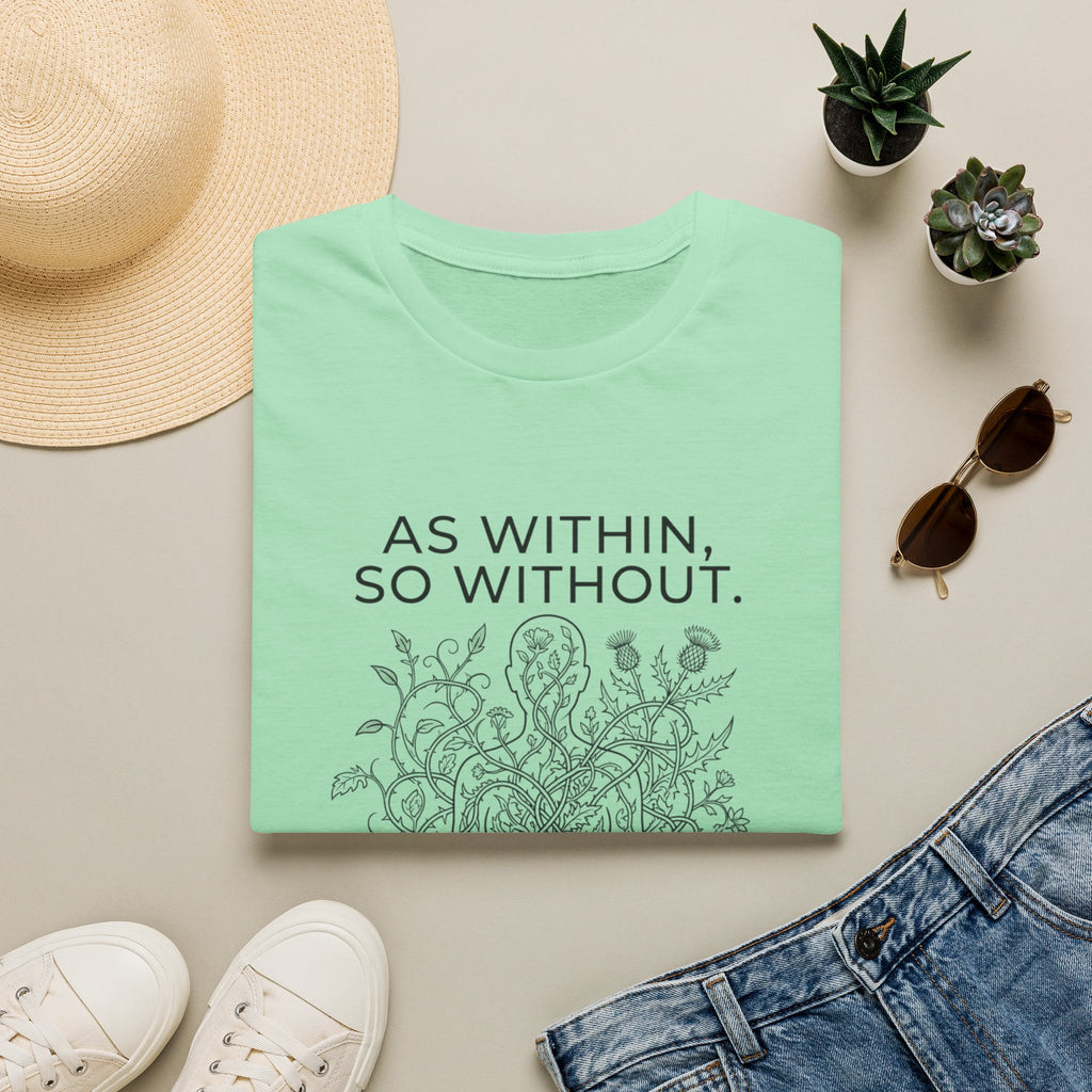 As With, So Without T-Shirt