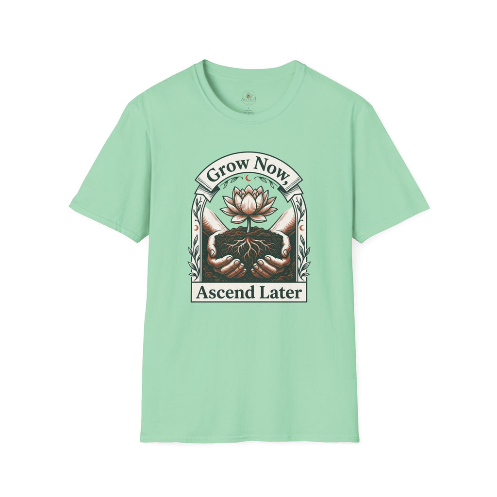 Grow Now T-Shirt