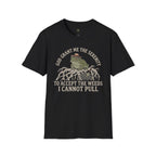 Grant Me the Serenity to Accept the Weeds T-Shirt
