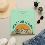 Quite Time is Good T-Shirt