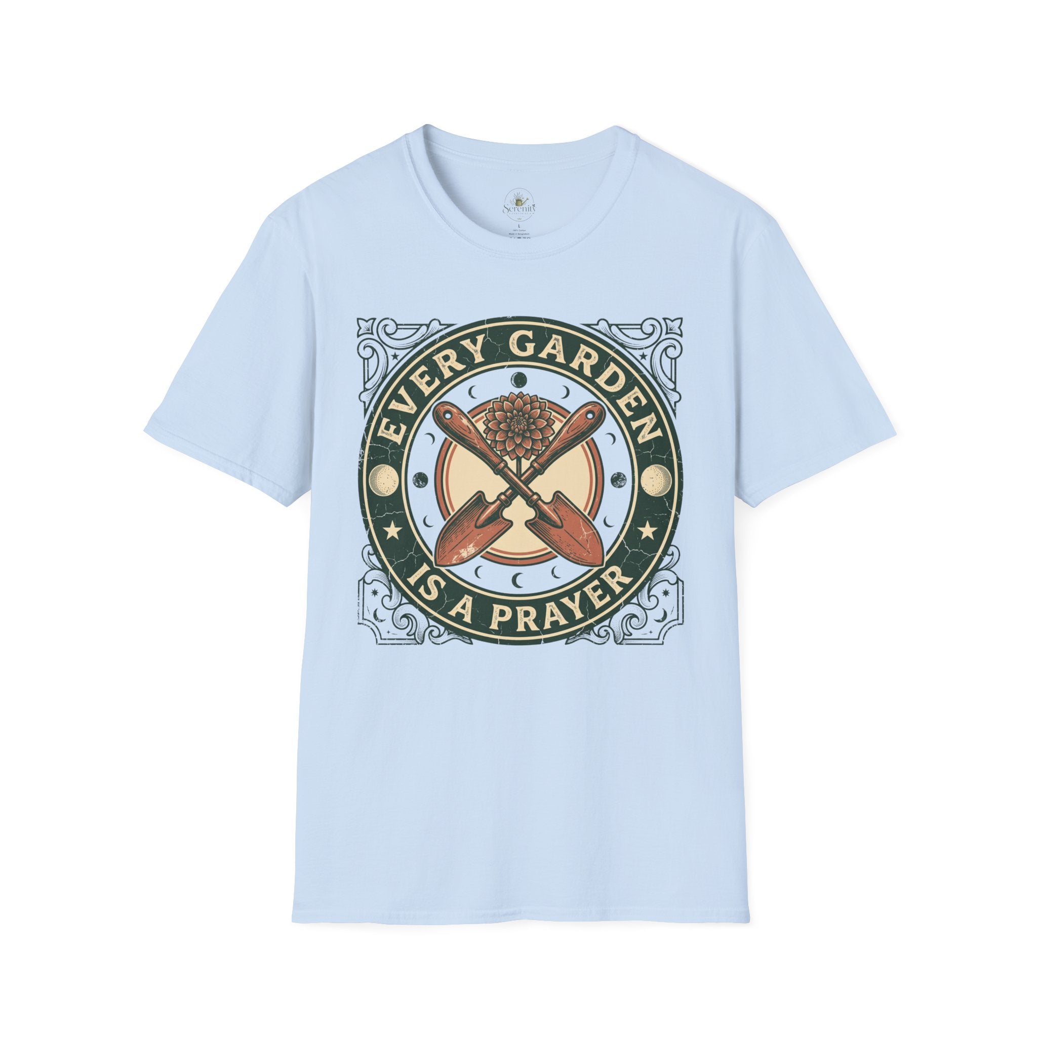 Every Garden is a Prayer T-Shirt