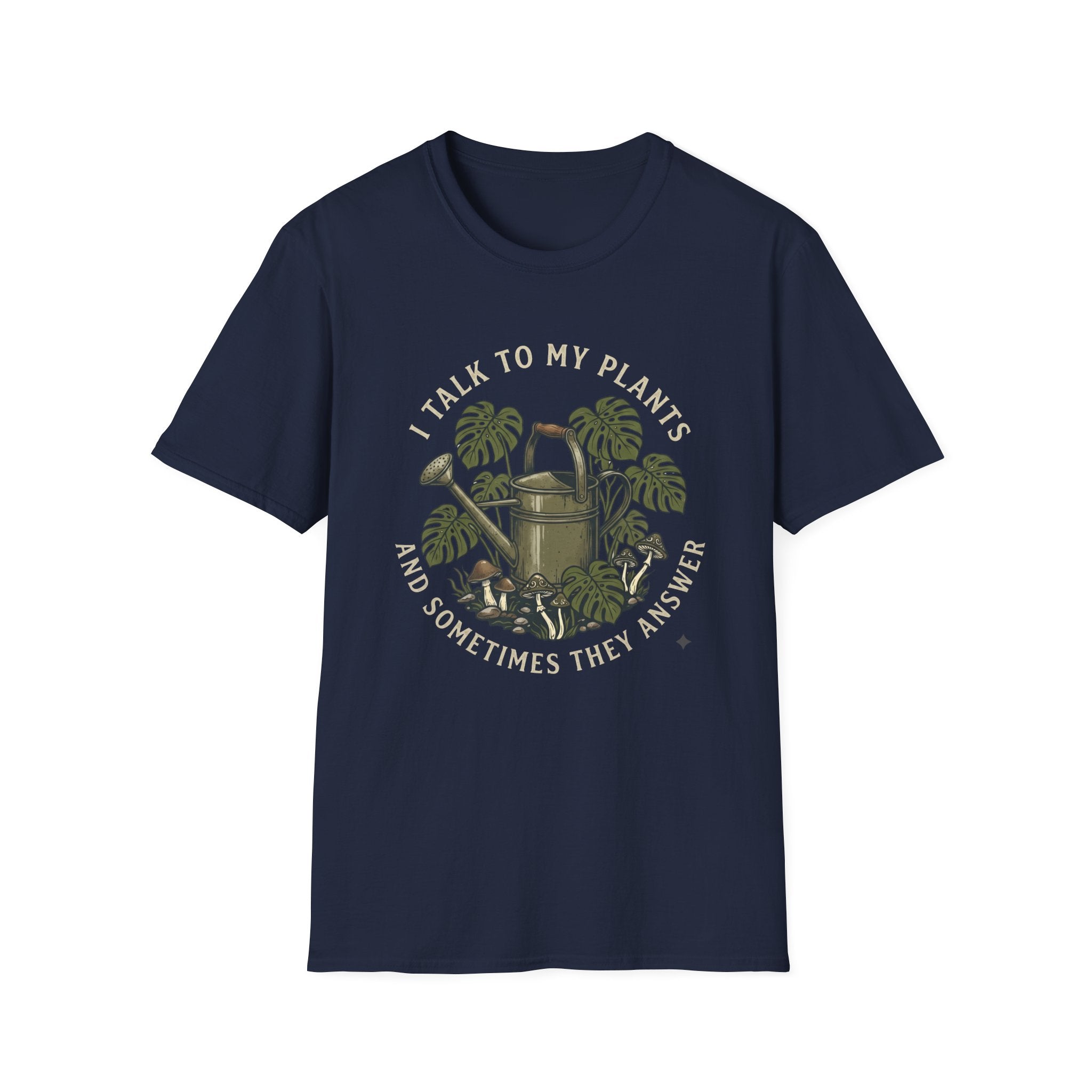I Talk to My Plants T-Shirt