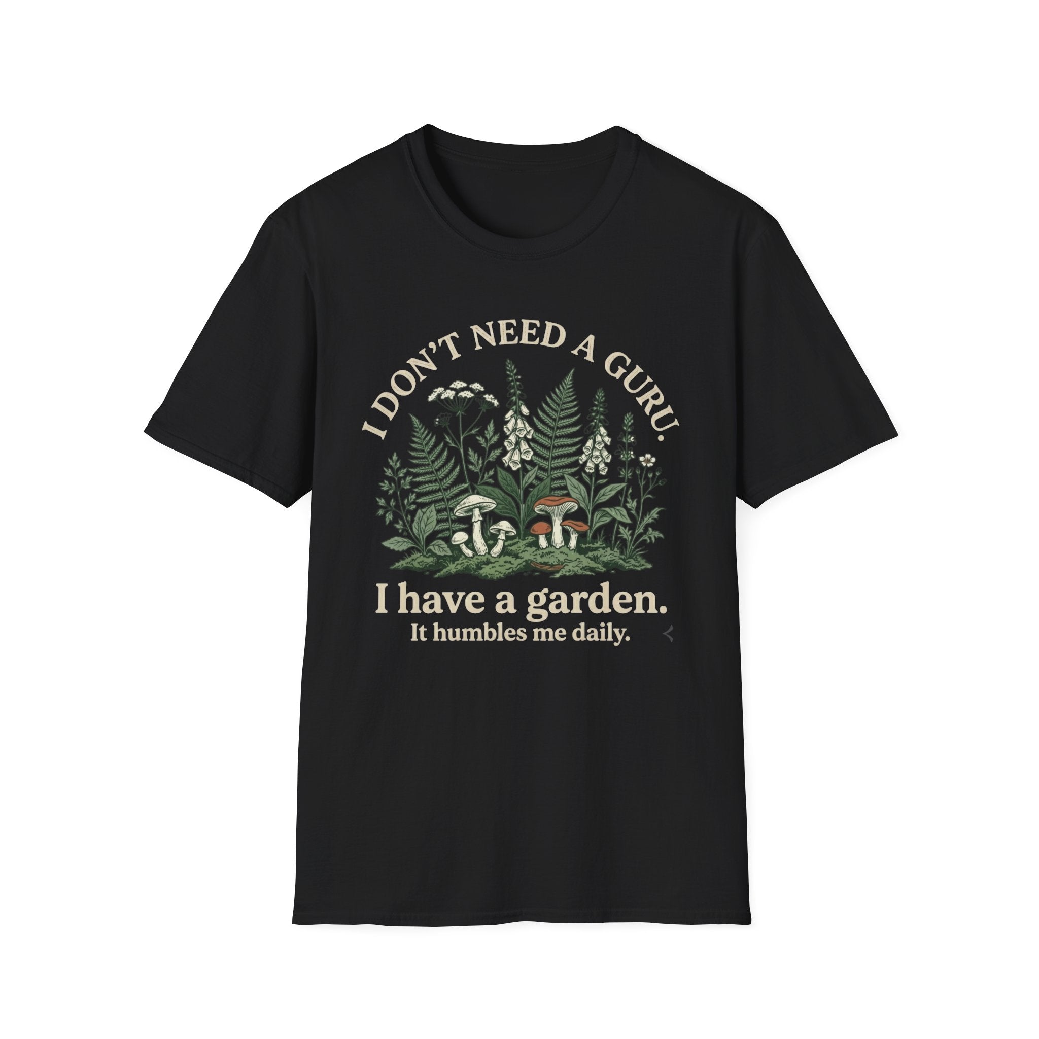 I Don't Need a Guru T-Shirt