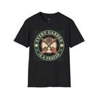 Every Garden is a Prayer T-Shirt