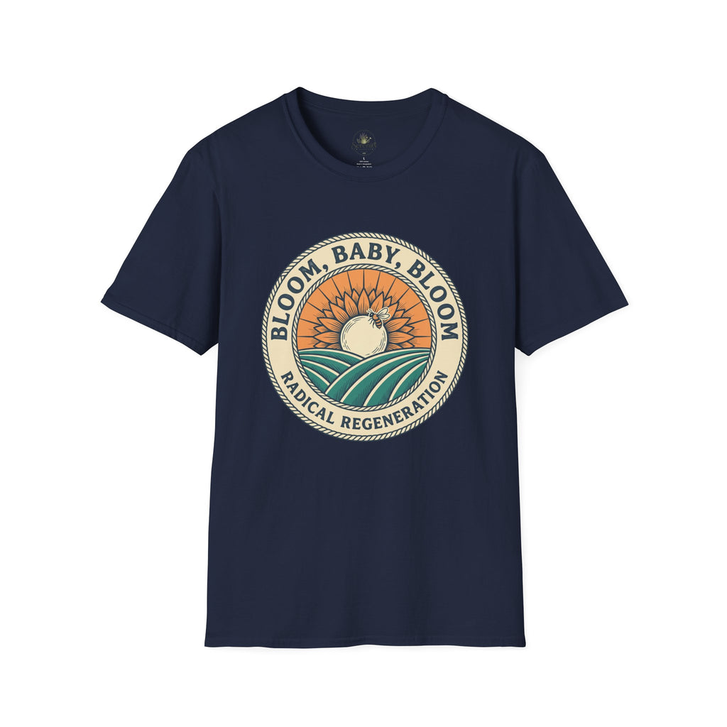 Bloom Baby Bloom T-Shirt