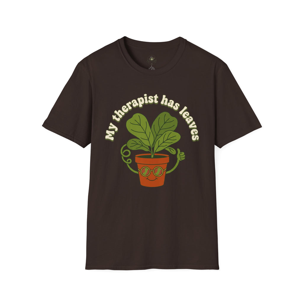 My Therapist Has Leaves T-Shirt