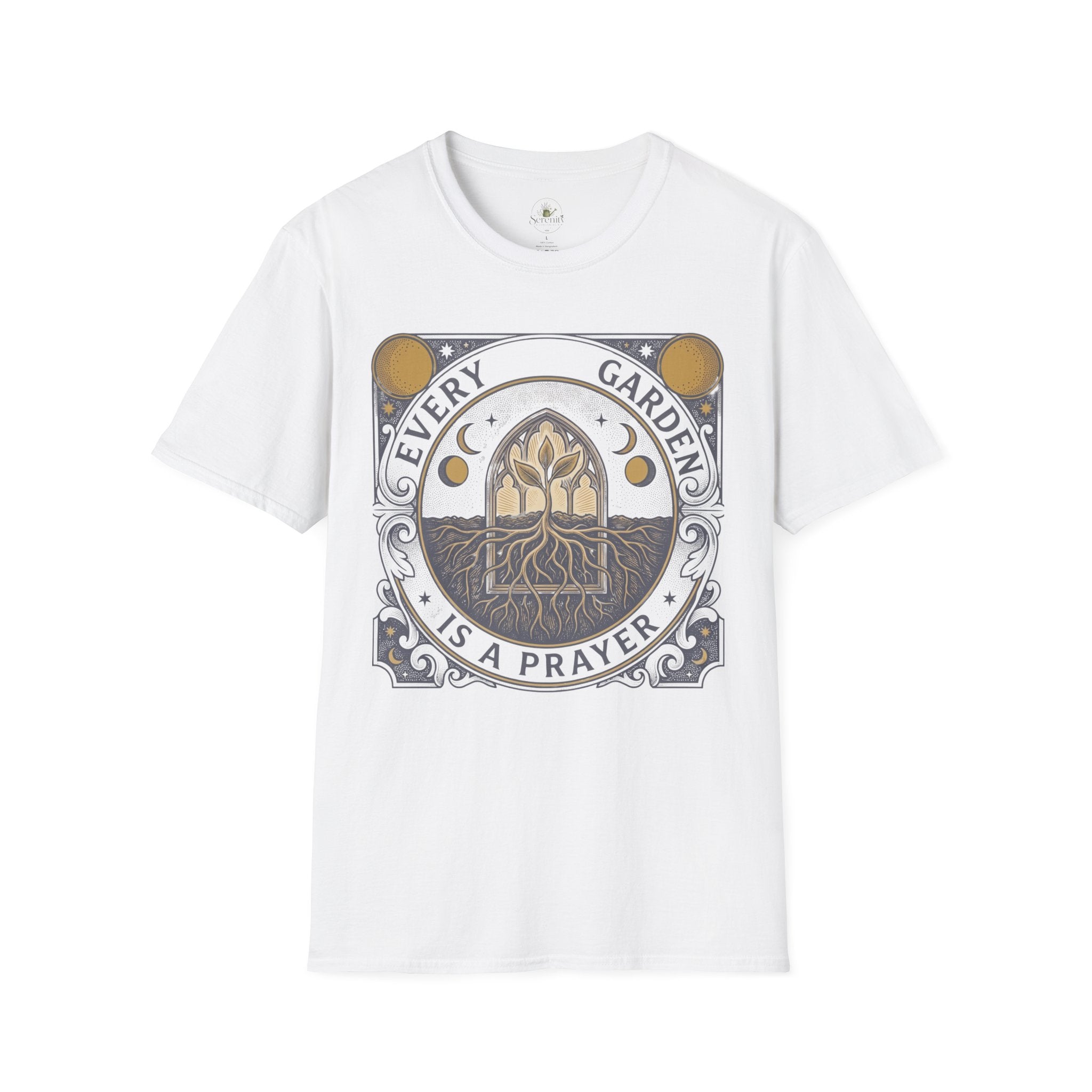 Every Garden is a Prayer T-Shirt