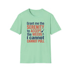 Grant Me the Serenity to Accept the Weeds T-Shirt