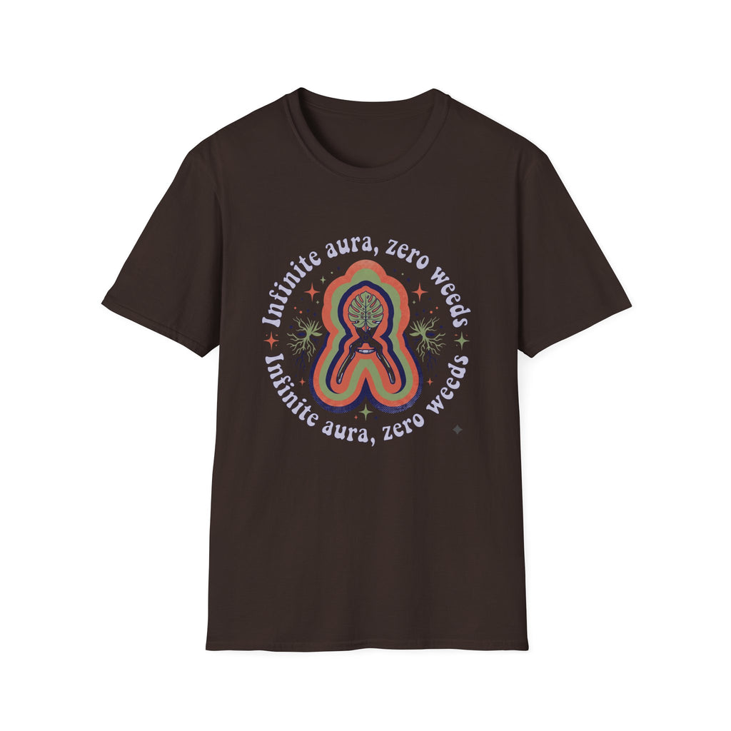 Infinite Aura, Zero Weeds T-Shirt