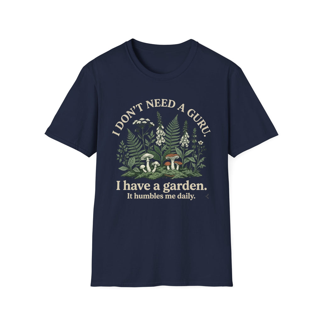 I Don't Need a Guru T-Shirt