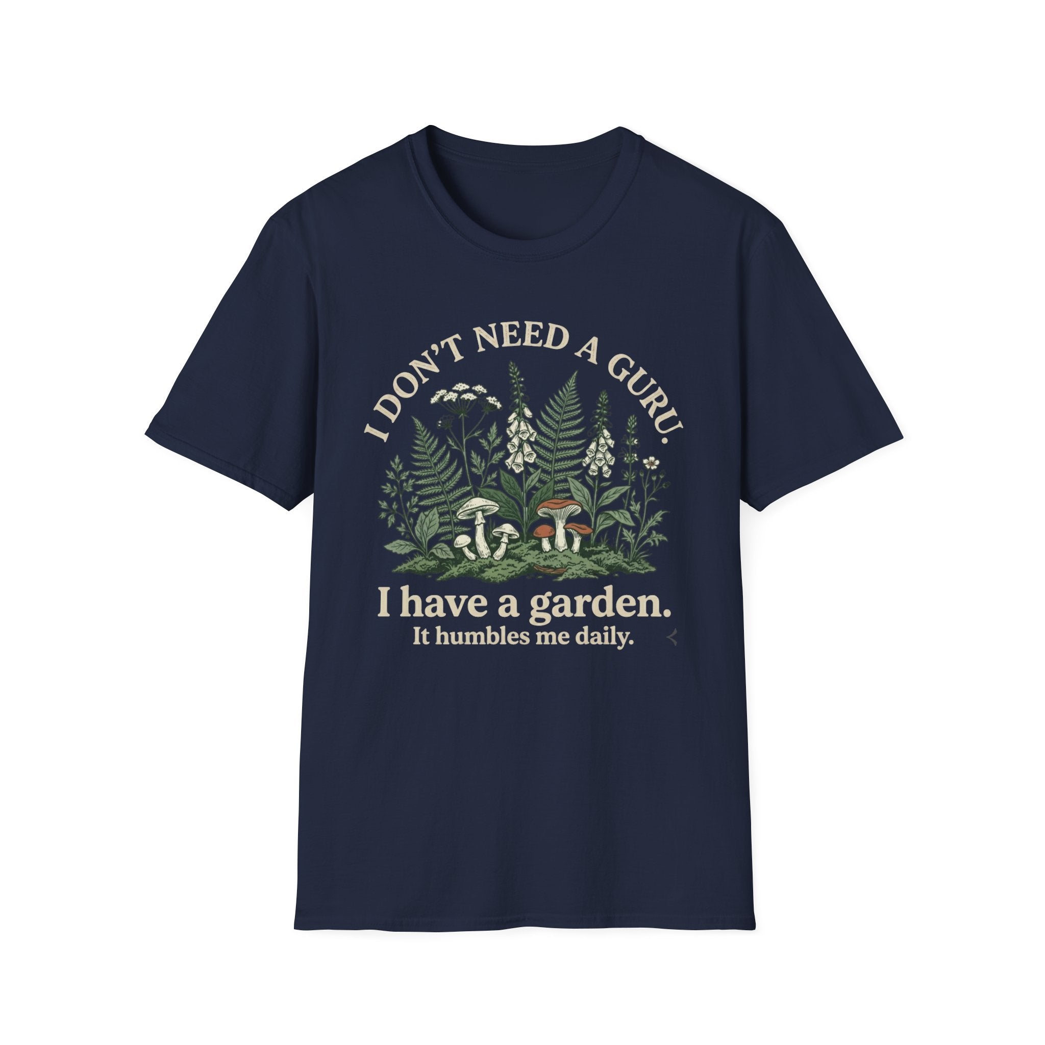 I Don't Need a Guru T-Shirt